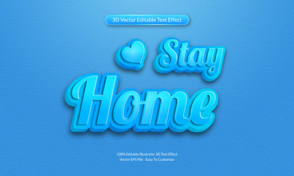 Elevating Digital Communication with the Stay Home 3D Editable Text Effect Design